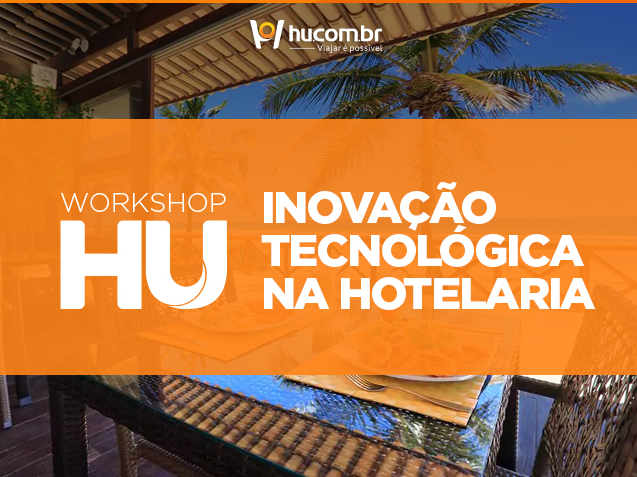 Inscrições abertas para o Workshop HU em Porto de Galinhas