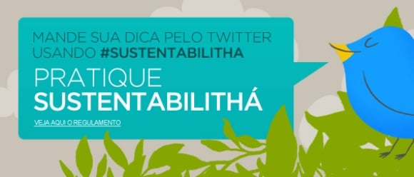 Thá premiará dicas sustentáveis