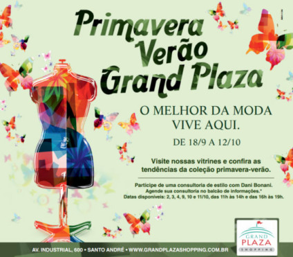 Evento no Grand Plaza apresenta as novas tendências