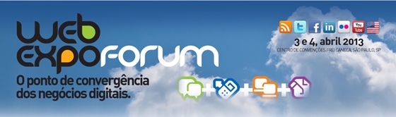 Web Expo Forum discute comportamento do consumidor