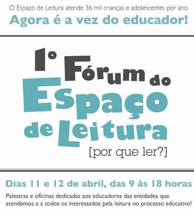Espaço de Leitura promove o fórum "Por que ler?"