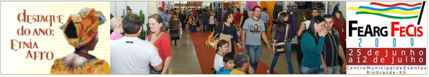 Expectativa de bons negócios na 31ª Fearg/14ª Fecis Expectativa de bons negócios na 31ª Fearg/14ª Fecis