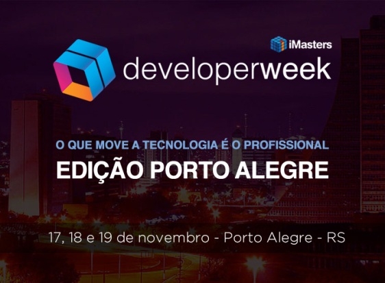 POA recebe a primeira edição do iMasters DeveloperWeek