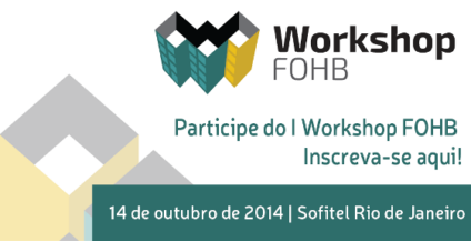 Fohb promove primeiro Workshop Corporativo