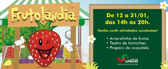 Evento Frutolândia no União de Osasco