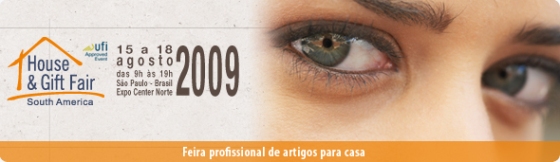 House & Gift Fair com muitas novidades em 2009