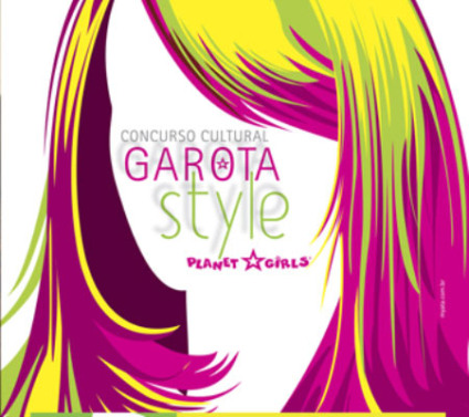 Planet Girls lança o "Garota Style"