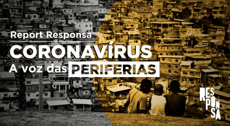 Coronavírus: A voz das periferias