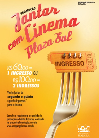 Ação promocional "Jantar com Cinema Plaza Sul" 