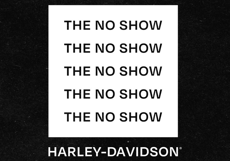 Harley-Davidson Motor Company apresenta 'The No Show'