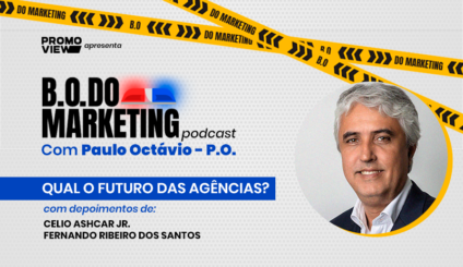 B.O do Marketing investiga futuro da agências de live marketing B.O do Marketing investiga futuro da agências de live marketing
