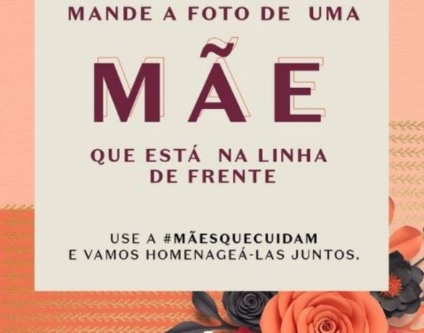 O Boticário homenageia mães da linha de frente do Covid-19