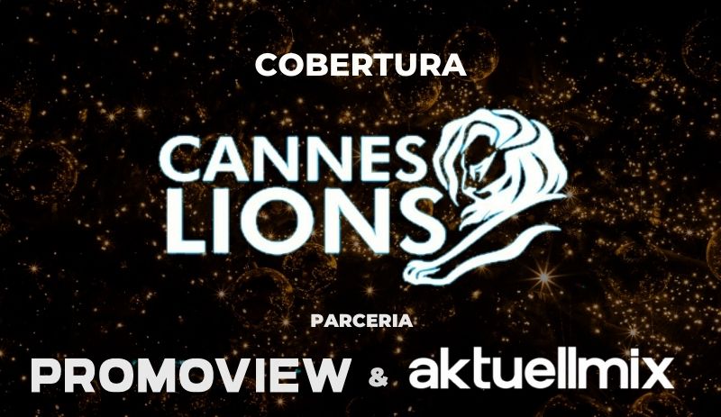 Cannes Lions terá cobertura especial do Promoview