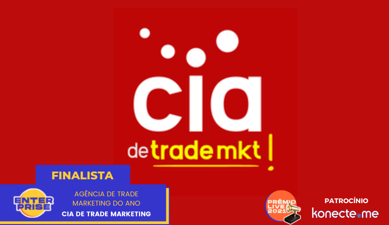 Cia de Trade Mkt é finalista do Prêmio Live 2021