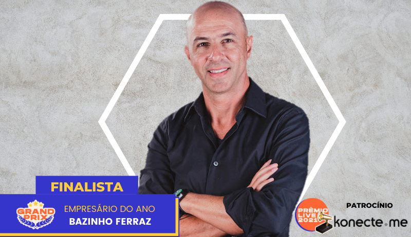 Bazinho Ferraz é finalista no Prêmio Live 2021