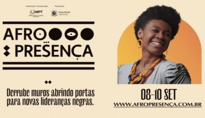 'Derrube muros, abrindo portas' é o tema do Afro Presença