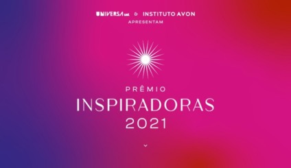 Universa e Instituto Avon apresentam o Prêmio Inspiradoras