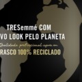 TRESemmé celebra nova embalagem 100% reciclada e reciclável