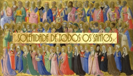 1º de novembro - Dia de Todos os Santos