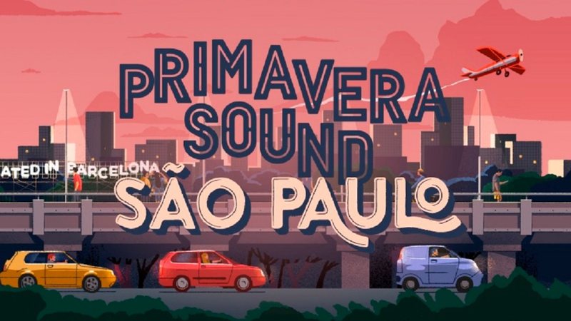 Primavera Sound anuncia primeira edição em São Paulo, em 2022 Primavera Sound anuncia primeira edição em São Paulo, em 2022