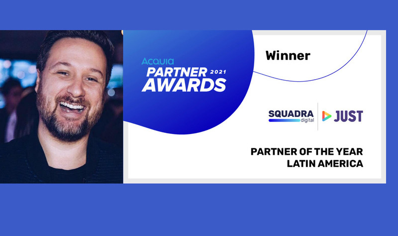 Squadra Digital vence Acquia Partner of the year - Latin America 2021