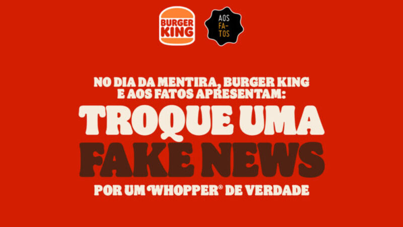 Burger King dará Whopper em troca de fake news