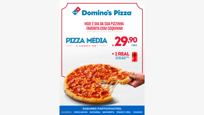 Domino’s, lança ação 'a pizzinha do Brasil'