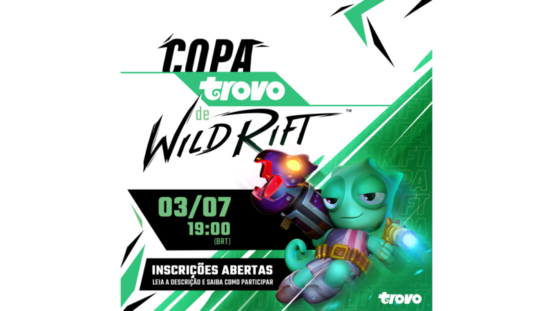 1ª copa de Wild Rift do Brasil é organizada pela Trovo