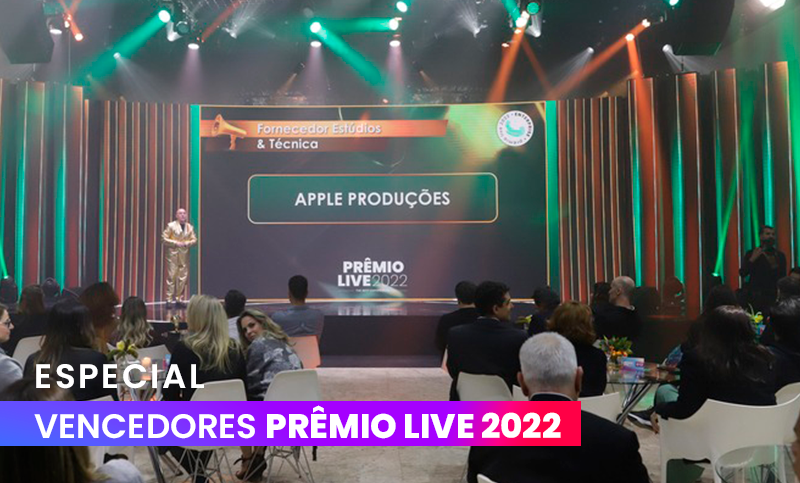 Apple Produções ganha como fornecedor de estudios e técnica no Prêmio Live 2022