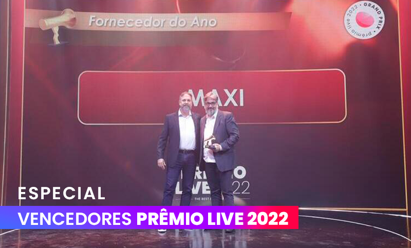 MAXI ganha o Grand Prix como fornecedor full service no Prêmio Live 2022