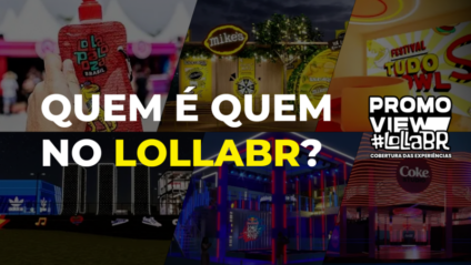 Confira quem é quem nas experiências das marcas do Lollapalooza Brasil 2023