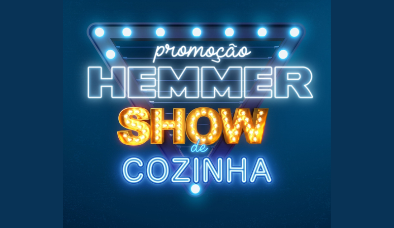 Hemmer lança Show de Cozinha com sorteio de mais de R$20 mil reais