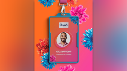 Campanha da Comfort coloca Gil do Vigor como novo consultor de economia da marca