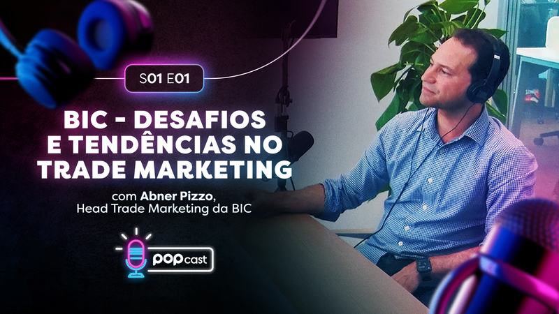 Desafios e Tendências do Trade Marketing