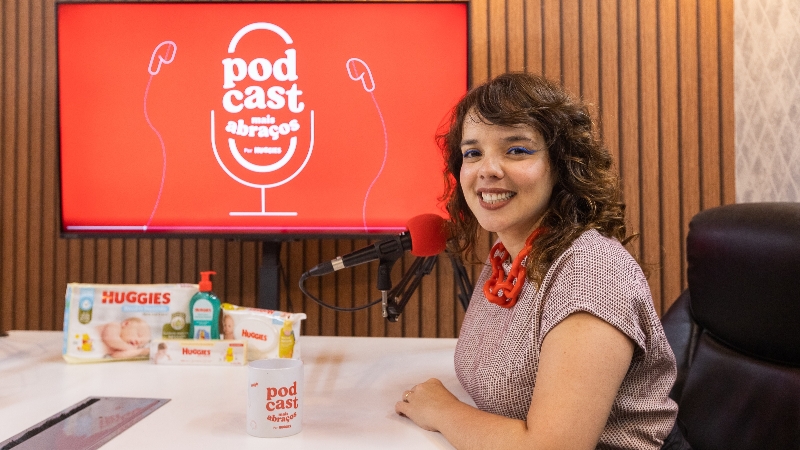 Huggies lança podcast Mais Abraços com temas da parentalidade real