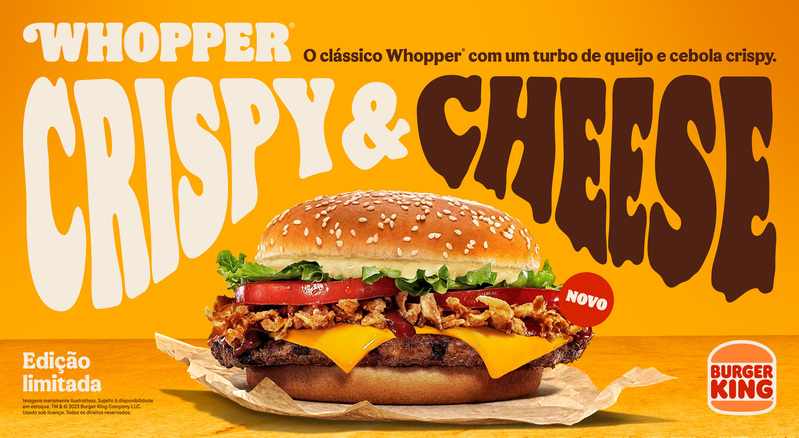 Burger King apresenta Whopper Crispy & Cheese