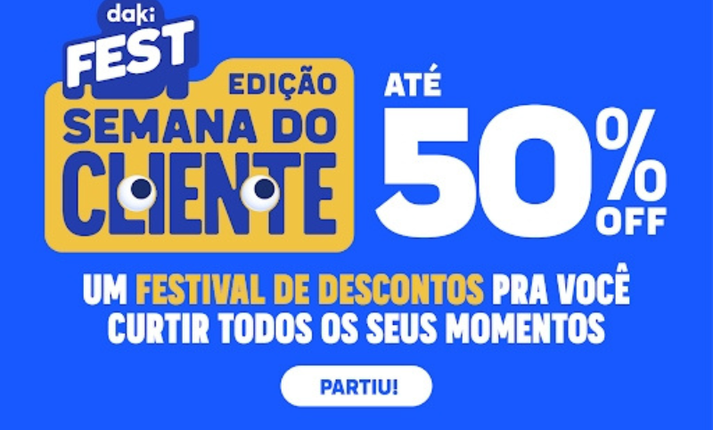 Daki oferece produtos com até 50% de desconto na Semana do Cliente