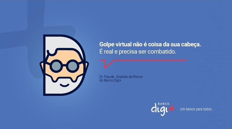 Digi+ celebra sucesso de sua campanha antifraude