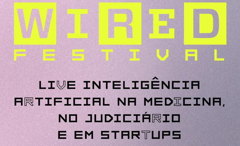 Wired Festival Brasil chega à 8ª edição