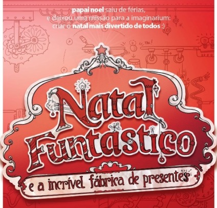 Imaginarium inova em sua campanha de Natal