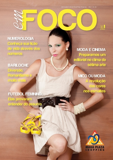 Mauá Plaza lança segunda edição da Revista Em Foco Mauá Plaza lança segunda edição da Revista Em Foco