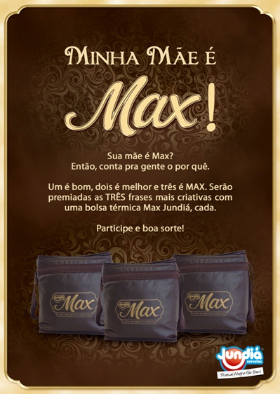 Mãe é Max na ação promocional da Sorvetes Jundiá