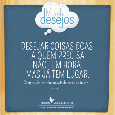 Hospital Moinhos de Vento lança o app 'Mural dos Desejos'