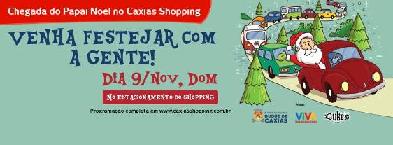 Papai Noel chega hoje ao Caxias Shopping