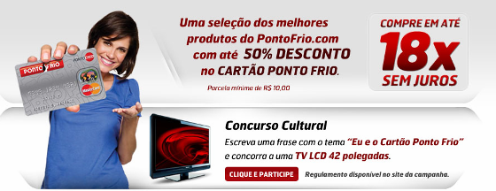 PontoFrio.com cria concurso para cartão de crédito da loja