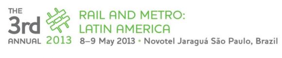 Rail e Metro com novidades na indústria metroferroviária