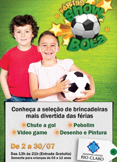Férias "Show de bola" no Rio Claro