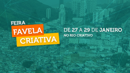 Rio de Janeiro promove a primeira Feira Favela Criativa