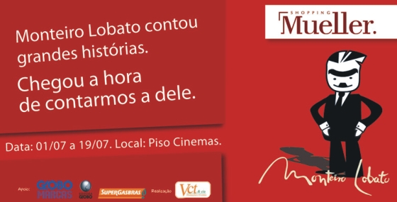 Mostra de Monteiro Lobato no Mueller Mostra de Monteiro Lobato no Mueller