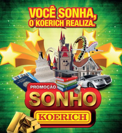 Lojas Koerich vai realizar sonhos dos clientes